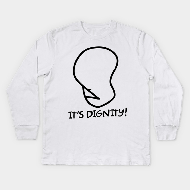 Dignity